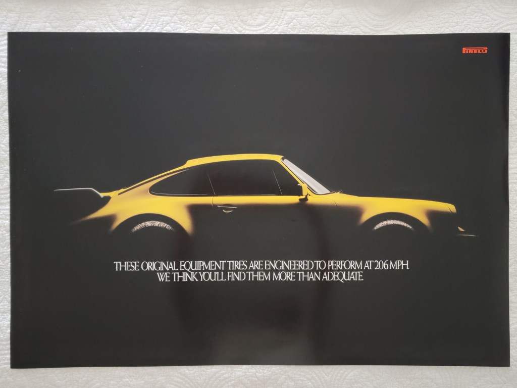Pirelli Poster Porsche 911 Yellow
These Original Equipment Tires are Engineered to Perform at 206 MPH We Think You'll Find Them More Than Adequate
Pirelli logo
36x24
36" x 24"