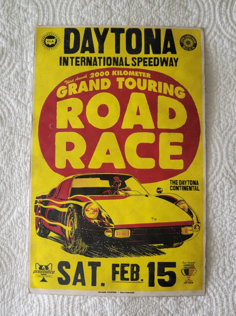 Porsche 904 Daytona International Speedway Third Annual 2000 Kilometer Grand Touring Road Race
Central Florida Region SCCA
F.I.A. Automobile Competition Committee USA
Porsche 904
The Daytona Continental
Presolite Challenge Trophy
2nd Annual American Challenge Cup Race
Saturday February 15
Globe Posters Baltimore