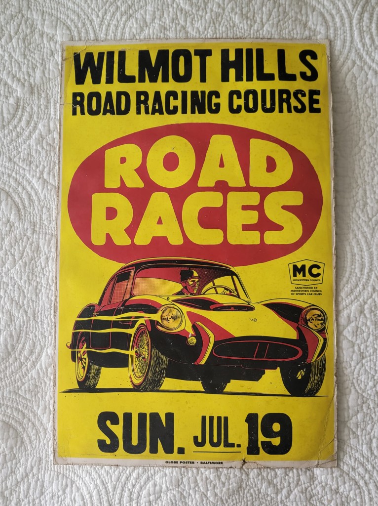 Sabra GT Wilmot Hills Road Racing Course Road Races
Sabra GT
Sunday July 19
Midwestern Council
Sanctioned by Midwestern Council of Sports Car Clubs
Globe Posters Baltimore