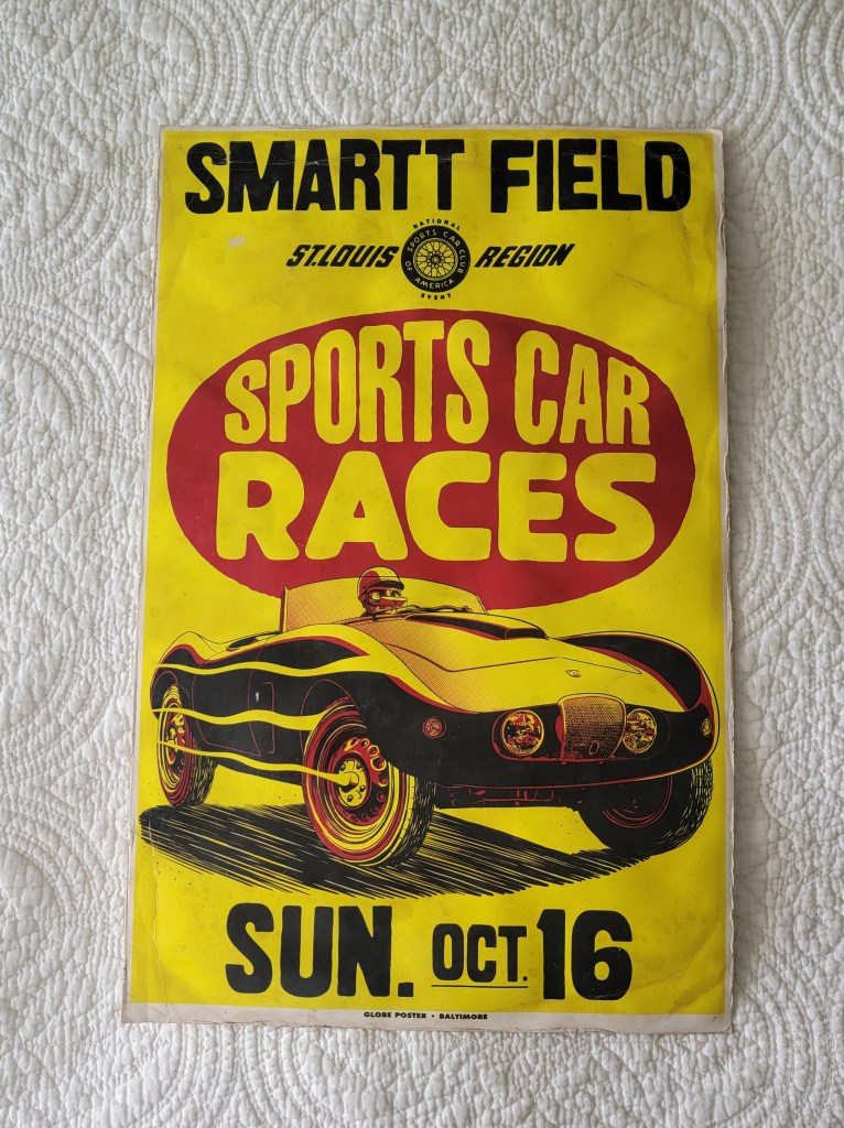 Arnolt-Bristol Bolide Roadster Smartt Field Sports Car Races
St, Louis Region
Arnolt Bristol Bolide Roadster
Sunday October 16
Sports Car Club of America National Event
Globe Posters Baltimore