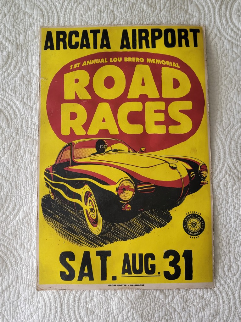 Volkswagen Karmann Ghia Arcata Airport 1st Annual Lou Brero Memorial Road Races
Volkswagen Karmann Ghia
Saturday August 31
Sports Car Club of America National Event
Globe Posters Baltimore