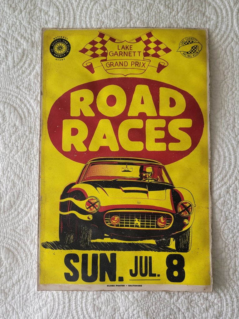 Ferrari 250GT SWB Lake Garnett Grand Prix Road Races
Lake Garnett Racing Assn
Ferrari 250GT
Sunday July 8
Sports Car Club of America National Event
Globe Posters Baltimore