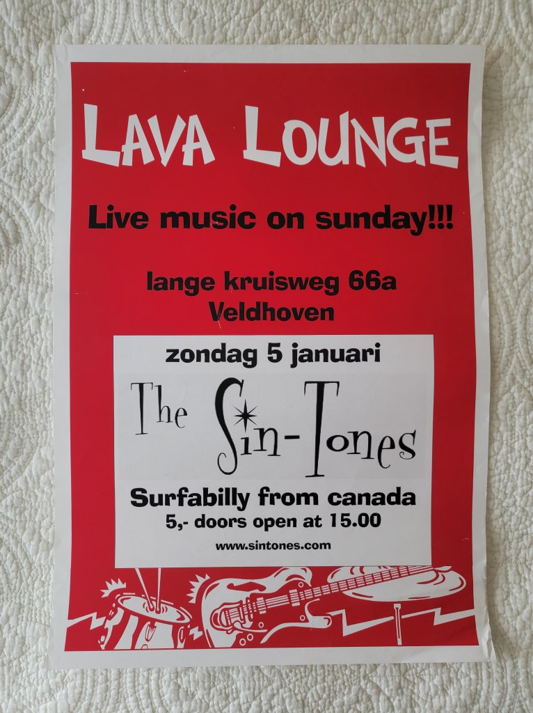 The Sin-Tones
Surfabilly from Canada
5 euros
doors open at 15.00
Live music on Sunday!!!
Rockabilly
Lava Lounge
Lange Kruisweg 66a
Veldhoven
The Netherlands